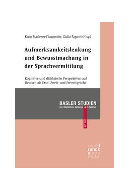 Abbildung von Madlener-Charpentier / Pagonis | Aufmerksamkeitslenkung und Bewusstmachung in der Sprachvermittlung | 1. Auflage | 2022 | beck-shop.de
