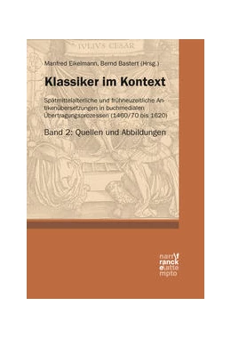 Abbildung von Eikelmann / Bastert | Klassiker im Kontext 2: Quellen und Abbildungen | 1. Auflage | 2024 | beck-shop.de