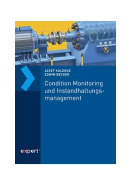 Abbildung von Kolerus / Becker | Condition Monitoring und Instandhaltungsmanagement | 1. Auflage | 2022 | beck-shop.de