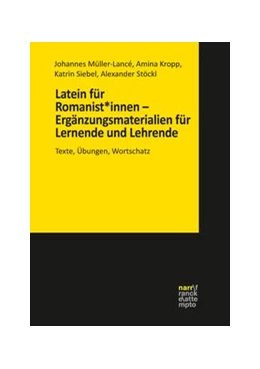 Abbildung von Müller-Lancé / Kropp | Latein für Romanist*innen - Ergänzungsmaterialien für Lernende und Lehrende | 1. Auflage | 2021 | beck-shop.de