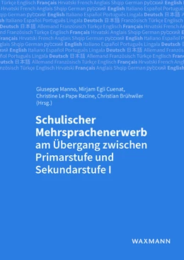 Abbildung von Manno / Egli Cuenat | Schulischer Mehrsprachenerwerb am Übergang zwischen Primarstufe und Sekundarstufe I | 1. Auflage | 2020 | beck-shop.de