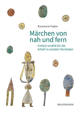 Abbildung von Tüpker | Märchen von nah und fern | 1. Auflage | 2020 | beck-shop.de