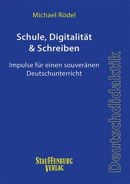 Abbildung von Rödel | Schule, Digitalität & Schreiben | 1. Auflage | 2020 | beck-shop.de