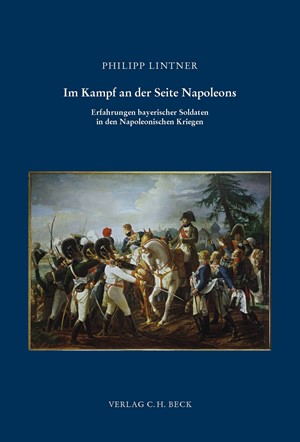Cover: Philipp Lintner, Im Kampf an der Seite Napoleons