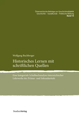 Abbildung von Buchberger | Historisches Lernen mit schriftlichen Quellen | 1. Auflage | 2020 | beck-shop.de