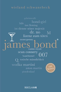 Abbildung von Schwanebeck | James Bond. 100 Seiten | 1. Auflage | 2021 | beck-shop.de