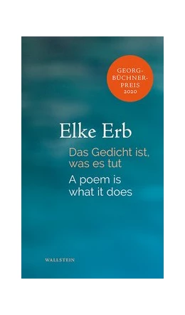 Abbildung von Erb | Das Gedicht ist, was es tut | 1. Auflage | 2020 | beck-shop.de
