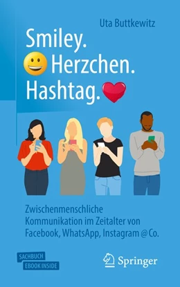 Abbildung von Buttkewitz | Smiley. Herzchen. Hashtag. | 1. Auflage | 2020 | beck-shop.de