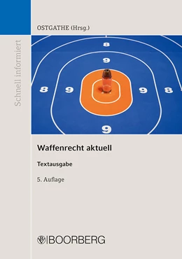 Abbildung von Ostgathe | Waffenrecht aktuell | 5. Auflage | 2020 | beck-shop.de