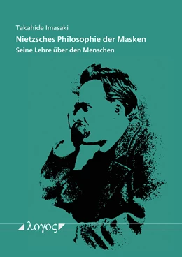 Abbildung von Imasaki | Nietzsches Philosophie der Masken | 1. Auflage | 2020 | beck-shop.de