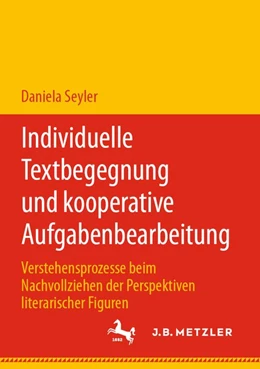 Abbildung von Seyler | Individuelle Textbegegnung und kooperative Aufgabenbearbeitung | 1. Auflage | 2020 | beck-shop.de