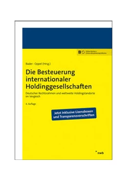 Abbildung von Bader / Oppel (Hrsg.) | Die Besteuerung internationaler Holdinggesellschaften | 4. Auflage | 2021 | beck-shop.de