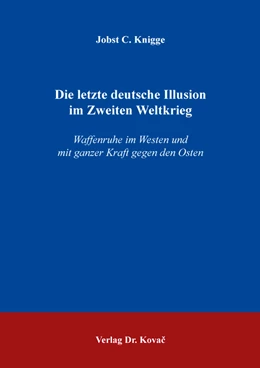 Abbildung von Knigge | Die letzte deutsche Illusion im Zweiten Weltkrieg | 1. Auflage | 2020 | 23 | beck-shop.de