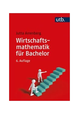 Abbildung von Arrenberg | Wirtschaftsmathematik für Bachelor | 6. Auflage | 2020 | 3674 | beck-shop.de