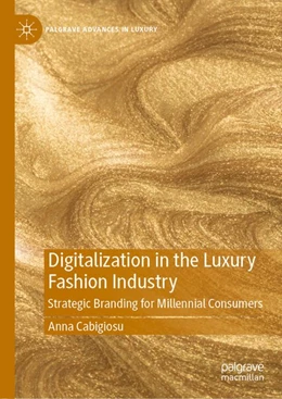 Abbildung von Cabigiosu | Digitalization in the Luxury Fashion Industry | 1. Auflage | 2020 | beck-shop.de