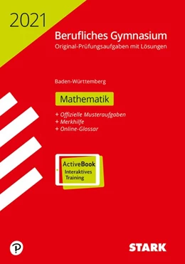 Abbildung von STARK Abiturprüfung Berufliches Gymnasium 2021 - Mathematik - BaWü | 1. Auflage | 2020 | beck-shop.de