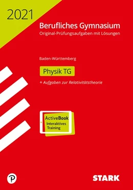 Abbildung von STARK Abiturprüfung Berufliches Gymnasium 2021 - Physik TG - BaWü | 1. Auflage | 2020 | beck-shop.de