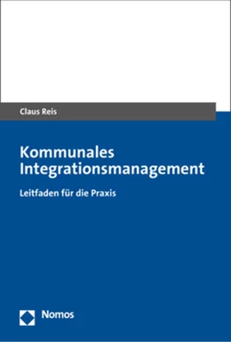 Abbildung von Reis | Kommunales Integrationsmanagement | 1. Auflage | 2020 | beck-shop.de