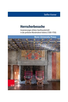 Abbildung von Kremer | Herrscherbesuche | 1. Auflage | 2020 | beck-shop.de