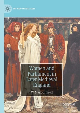 Abbildung von Ormrod | Women and Parliament in Later Medieval England | 1. Auflage | 2020 | beck-shop.de