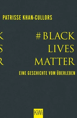 Abbildung von Khan-Cullors / Bandele | #BlackLivesMatter | 1. Auflage | 2020 | beck-shop.de