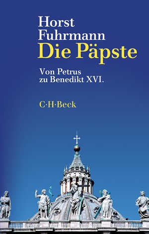 Cover: Horst Fuhrmann, Die Päpste