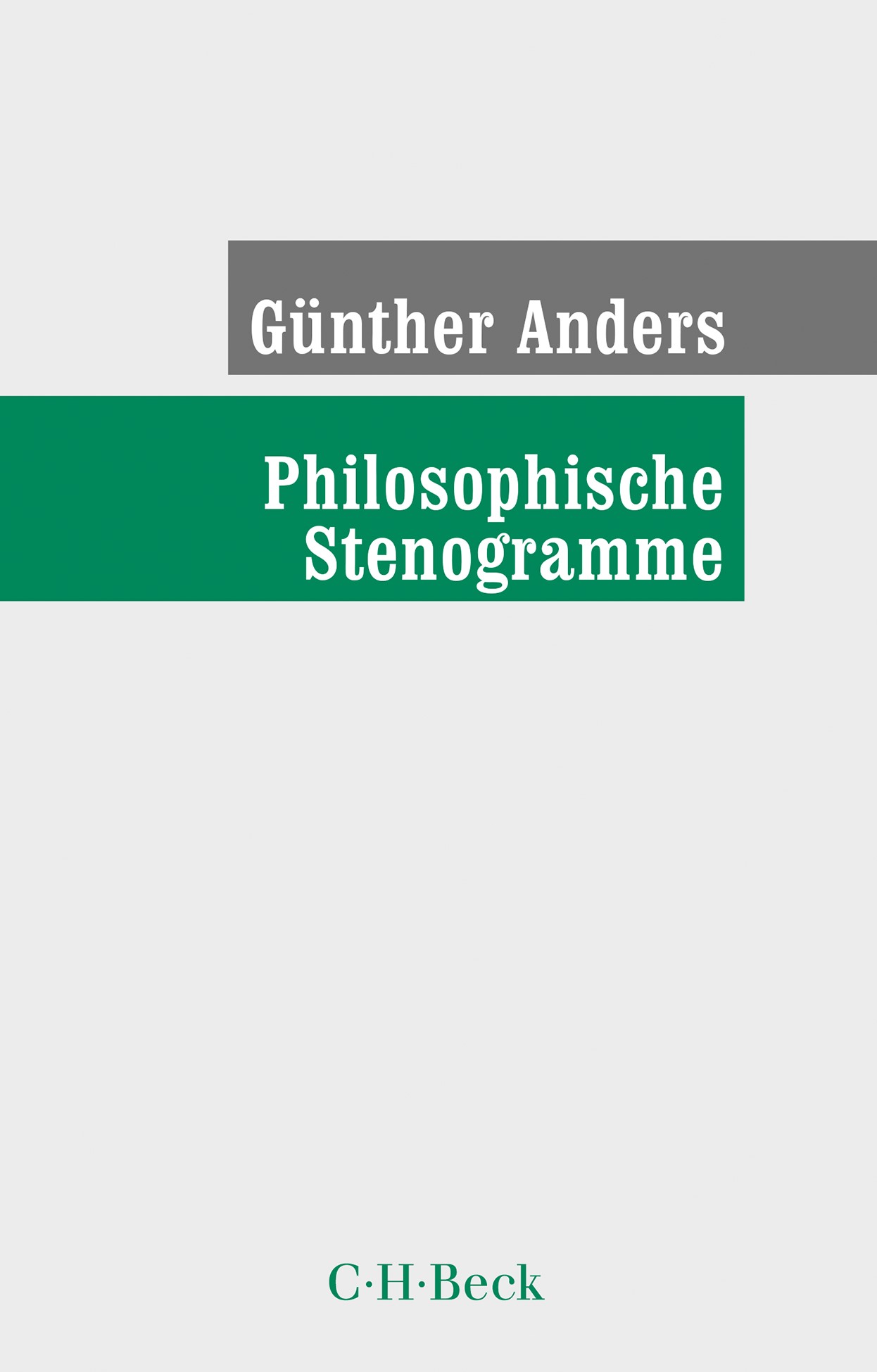 Cover: Anders, Günther, Philosophische Stenogramme