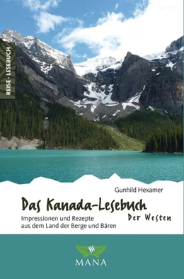 Abbildung von Hexamer | Das Kanada-Lesebuch - Der Westen | 1. Auflage | 2020 | beck-shop.de