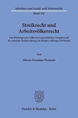 Abbildung von Povedano Peramato | Streikrecht und Arbeitsvölkerrecht. | 1. Auflage | 2020 | Band 358 | beck-shop.de