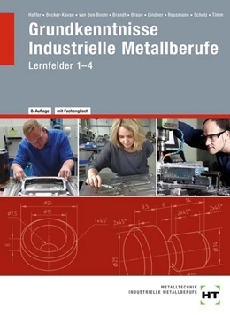 Abbildung von Haffer / Becker-Kavan | Grundkenntnisse - Industrielle Metallberufe | 8. Auflage | 2020 | beck-shop.de