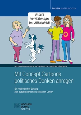 Abbildung von Buchberger / Eigler | Mit Concept Cartoons politisches Denken anregen | 1. Auflage | 2020 | beck-shop.de