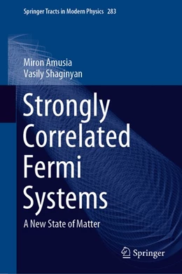 Abbildung von Amusia / Shaginyan | Strongly Correlated Fermi Systems | 1. Auflage | 2020 | beck-shop.de