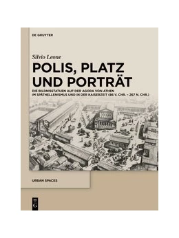 Abbildung von Leone | Polis, Platz und Porträt | 1. Auflage | 2020 | beck-shop.de