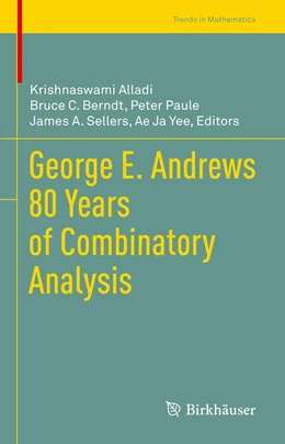 Abbildung von Alladi / Berndt | George E. Andrews 80 Years of Combinatory Analysis | 1. Auflage | 2021 | beck-shop.de