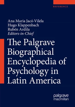 Abbildung von Jacó-Vilela / Klappenbach | The Palgrave Biographical Encyclopedia of Psychology in Latin America | 1. Auflage | 2023 | beck-shop.de
