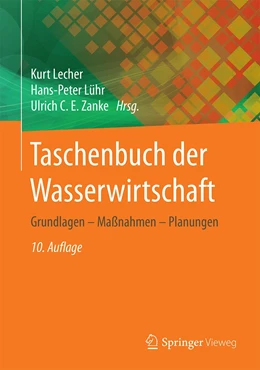 Abbildung von Lecher / Lühr | Taschenbuch der Wasserwirtschaft | 10. Auflage | 2021 | beck-shop.de