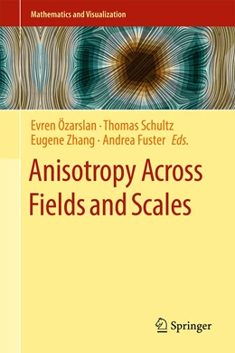 Abbildung von Özarslan / Schultz | Anisotropy Across Fields and Scales | 1. Auflage | 2021 | beck-shop.de