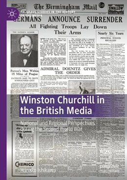 Abbildung von Ishikawa | Winston Churchill in the British Media | 1. Auflage | 2020 | beck-shop.de