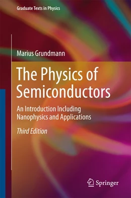 Abbildung von Grundmann | The Physics of Semiconductors | 3. Auflage | 2015 | beck-shop.de