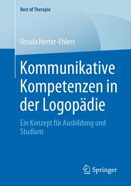 Abbildung von Herter-Ehlers | Kommunikative Kompetenzen in der Logopädie | 1. Auflage | 2020 | beck-shop.de