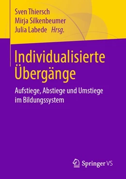 Abbildung von Thiersch / Silkenbeumer | Individualisierte Übergänge | 1. Auflage | 2020 | beck-shop.de