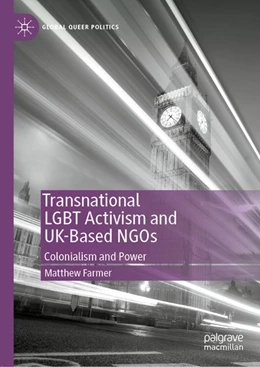 Abbildung von Farmer | Transnational LGBT Activism and UK-Based NGOs | 1. Auflage | 2020 | beck-shop.de