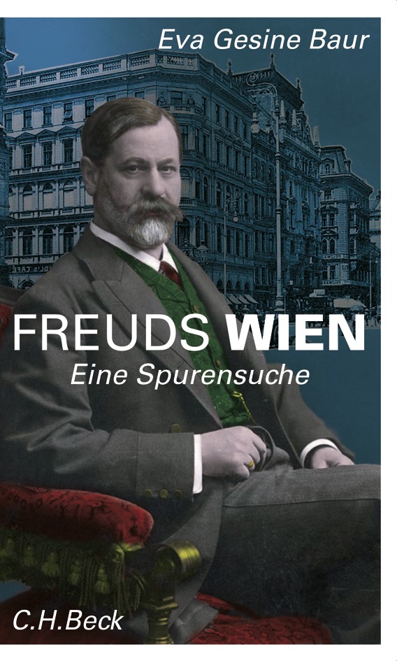 Cover: Baur, Eva Gesine, Freuds Wien