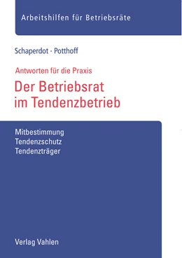 Abbildung von Schaperdot / Potthoff | Der Betriebsrat im Tendenzbetrieb | 1. Auflage | 2020 | beck-shop.de