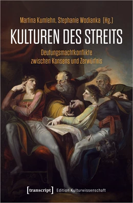Abbildung von Kumlehn / Wodianka | Kulturen des Streits | 1. Auflage | 2022 | beck-shop.de