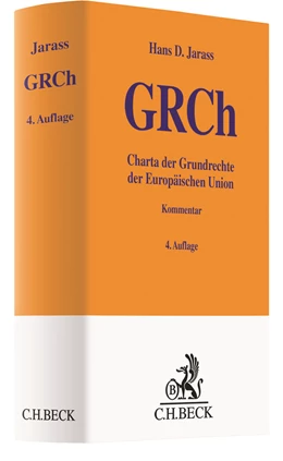 Abbildung von Jarass | Charta der Grundrechte der Europäischen Union: GRCh | 4. Auflage | 2021 | beck-shop.de