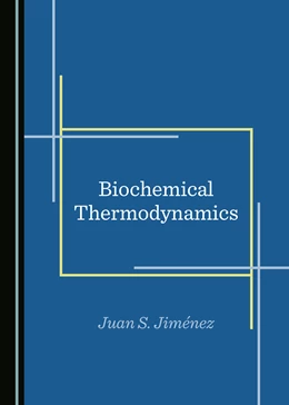 Abbildung von Jiménez | Biochemical Thermodynamics | 1. Auflage | 2020 | beck-shop.de
