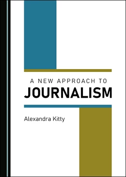Abbildung von Kitty | A New Approach to Journalism | 1. Auflage | 2020 | beck-shop.de