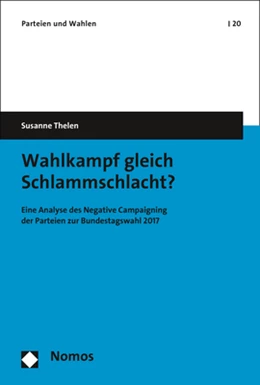 Abbildung von Thelen | Wahlkampf gleich Schlammschlacht? | 1. Auflage | 2020 | 20 | beck-shop.de