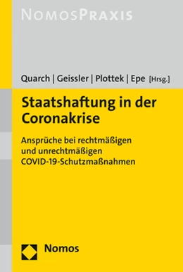 Abbildung von Quarch / Geissler | Staatshaftung in der Coronakrise | 1. Auflage | 2021 | beck-shop.de